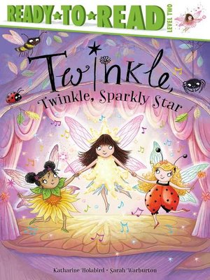 cover image of Twinkle, Twinkle, Sparkly Star: Ready-to-Read Level 2